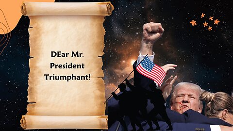 Dear Mr. President Triumphant #staraquarius #universeal19 #jesus #christ #illuminati #Trump #CIA