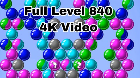 Bubble shooter game video || Full level 840 (4k)