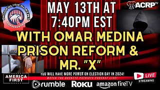 Omar Medina Prison Reform & Mr. “X”