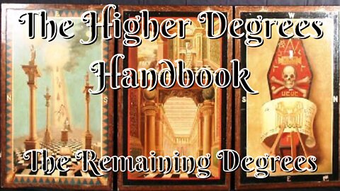 The Remaining Degrees: The Higher Degrees Handbook By JSM Ward 10/11