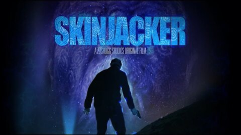 Skinjacker Teaser | wikimovie | Support Indie Film