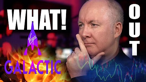 Virgin Galactic SPCE URGENT WARNING!! - WHAT NOW!! Martyn Lucas Investor @MartynLucas