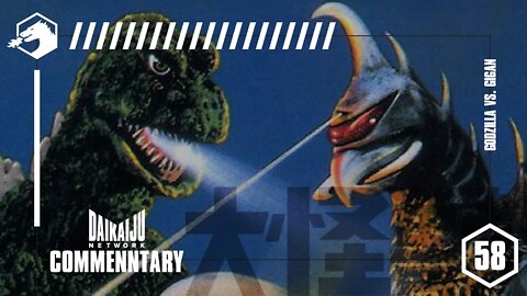 DKN Commentary - Episode 58: Godzilla vs. Gigan