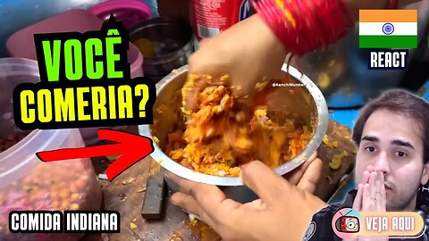 E vai AMASSANDO e MISTURANDO TUDO na MÃOZADA! Reagindo a COMIDAS DE RUA INDIANAS | Veja Aqui Reacts