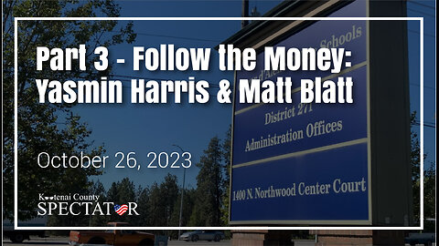 CDA School Board Candidate Yasmin Harris & Matt Blatt: Follow the Money