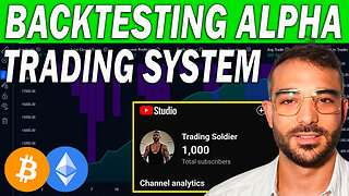 Sharing ALPHA About BACKTESTING a TRADING SYSTEM No One Tells You This Celebrating 1000 Subscribers