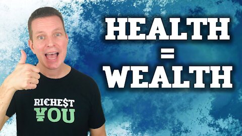 Great Health Creates Great Wealth