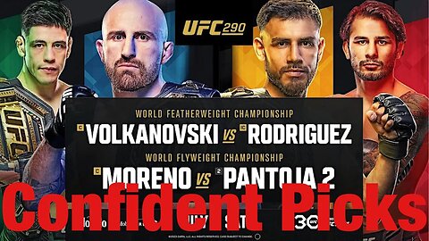 UFC 290 Volkanovski Vs Rodriguez Most Confident Picks