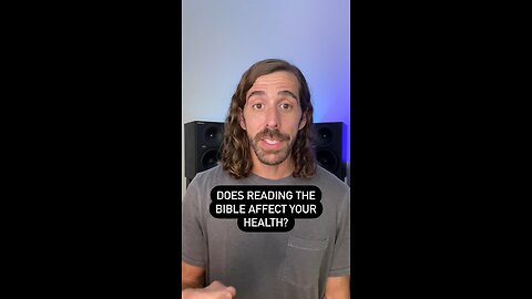 Does Reading The Bible Affect Your Health? | 1-Minute Bible Encouragement