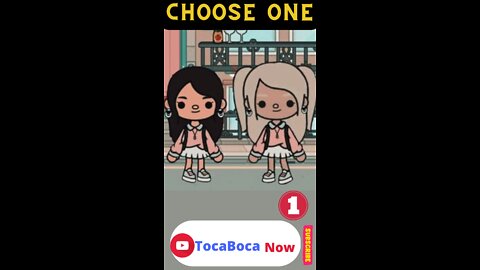 Choose one Toca Boca