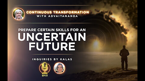 Episode 13: Prepare Certain Skills for an Uncertain Future (Inquiries by Kalas)