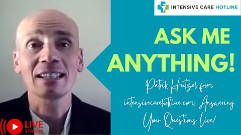 Ask me Anything! Patrik Hutzel from intensivecarehotline.com, Answering Your Questions Live!