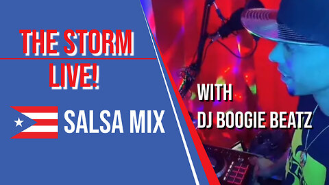 The Storm Live! with DJ Boogie Beatz | Salsa Mix