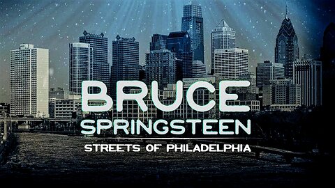 Streets Of Philadelphia | Bruce Springsteen - HD Remastered