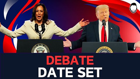 Trump-Harris FIRST Debate Date SET