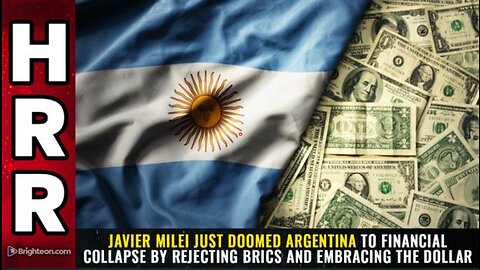 JAVIER MILEI JUST DOOMED ARGENTINA TO FINANCIAL COLLAPSE...HRR - 26 NOV 23