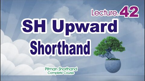 Sh upward-Class 42|Pitman Shorthand Course|Sardar Khan Tv