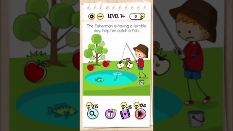 Brain Test Tricky Puzzles Level 74 The fisherman is having a terrible day, help him catch a fish.