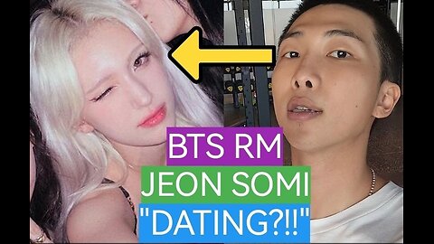 BTS RM and JEON SOMI "ROMANCE?!!"