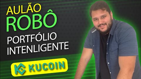 [Aulão] Melhor robô Trader Spot Holder - Smart Rebalancer / Kucoin