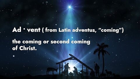 Advent Season: Preparing a Straight Way for the Lord.