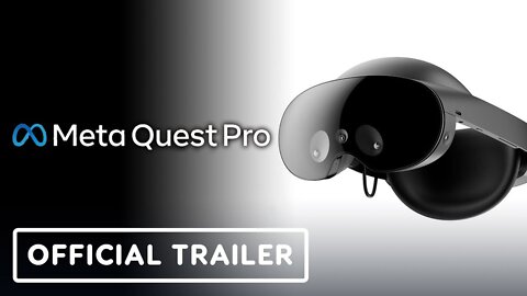 Meta Quest Pro - Official Reveal Trailer