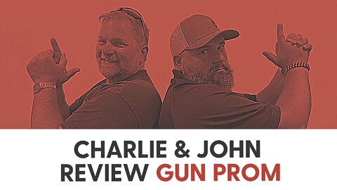 Charlie & John review GUN PROM