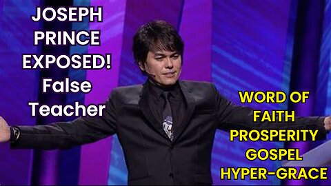 Joseph Prince Exposed! | Why Do I Call Him A False Teacher?