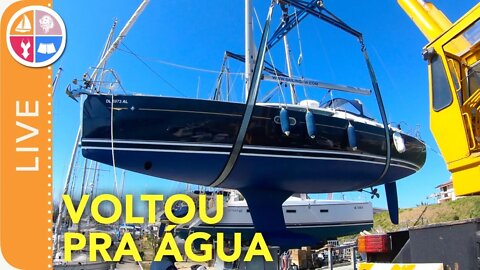 O Veleiro Shogun voltou pra Água! - Sailing Around the World