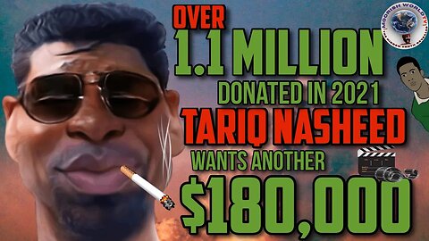 Tariq Nasheed pleads for $180,000 after the failed 2 Million Dollar Hidden History Museum Grift