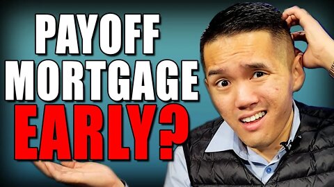 Should You Pay Off Your Mortgage Early?