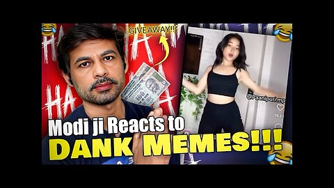 Modi Ji Reacts to Dank Memes 😂