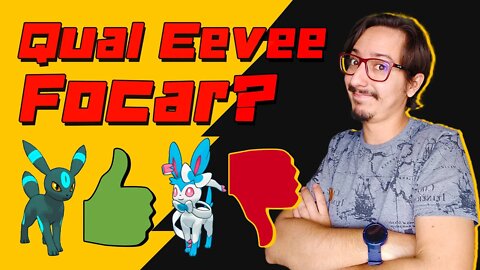 PARE TUDO E VEJA ISSO! QUAL EEVEELUTION PRIORIZAR NO DIA DA COMUNIDADE DO EEVEE??