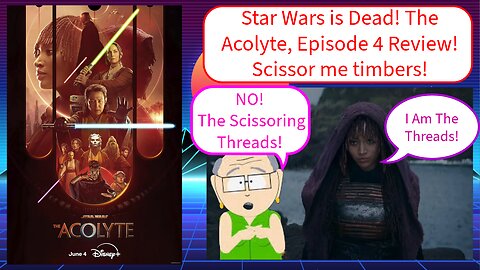 The Acolyte Episode 4 Review: Is Star Wars Really Dead? Scissor Me Timbers!