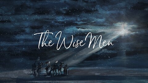 The Wise Men