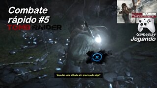 Tomb Raider. Combate rápido #5