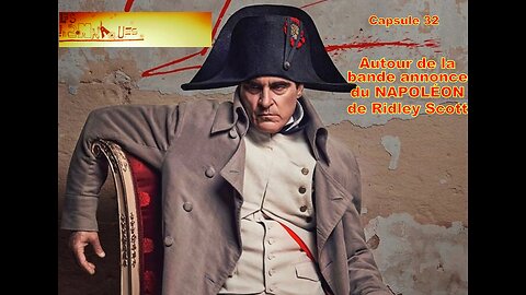 Capsule #32: Napoléon de Ridley Scott