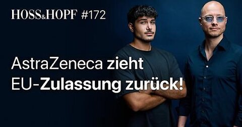 Wie gefährlich ist der Covid Impfstoff von AstraZeneca? - Hoss und Hopf #172