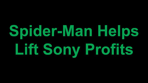 Spider-Man Helps Lift Sony Profits