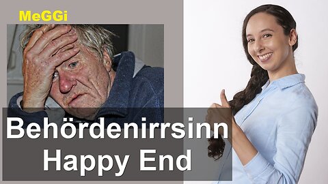 MeGGi - Behoerdenirrsinn Happy End