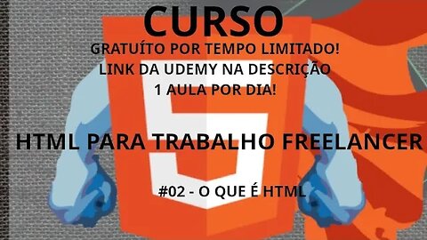 #curso #02 O que é HTML? - HTML focado em trabalho freelancer