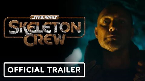 Skeleton Crew - Official Trailer (2024)