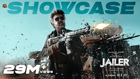 JAILER - ShowCase | Superstar Rajinikanth | Sun Pictures | Anirudh | Nelson