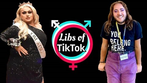 Libs of Tik-Tok: May 9th-May 15th