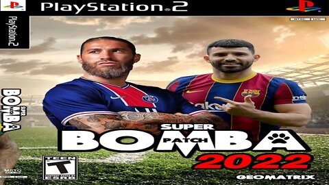 BOMBA PATCH 2021/2022 PS2 ATUALIZADO GEOMATRIX GAMEPLAY FULL HD (1080p 60fps )