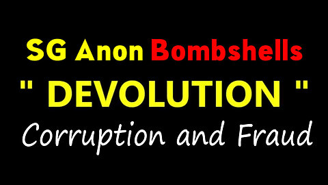 Corruption and Fraud - SG Anon Bombshells 7.1.2Q23