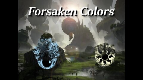 Forsaken Colors with the forsaken colors...(BigBobsMTG)