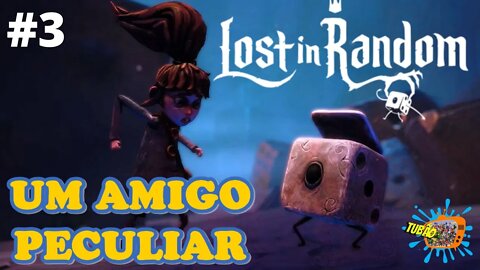 #3 - DICEY UM AMIGO PECULIAR - LOST IN RANDOM