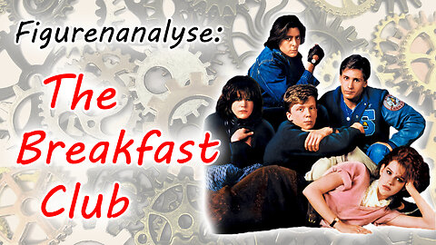 Figurenanalyse: The Breakfast Club (Claire, Brian, Andrew, Bender, Allison)