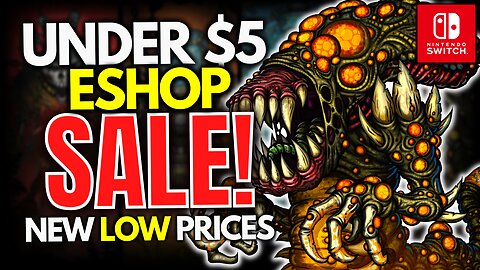 25 Amazing Nintendo Eshop Deals You SHOULD Buy Now Under $5!